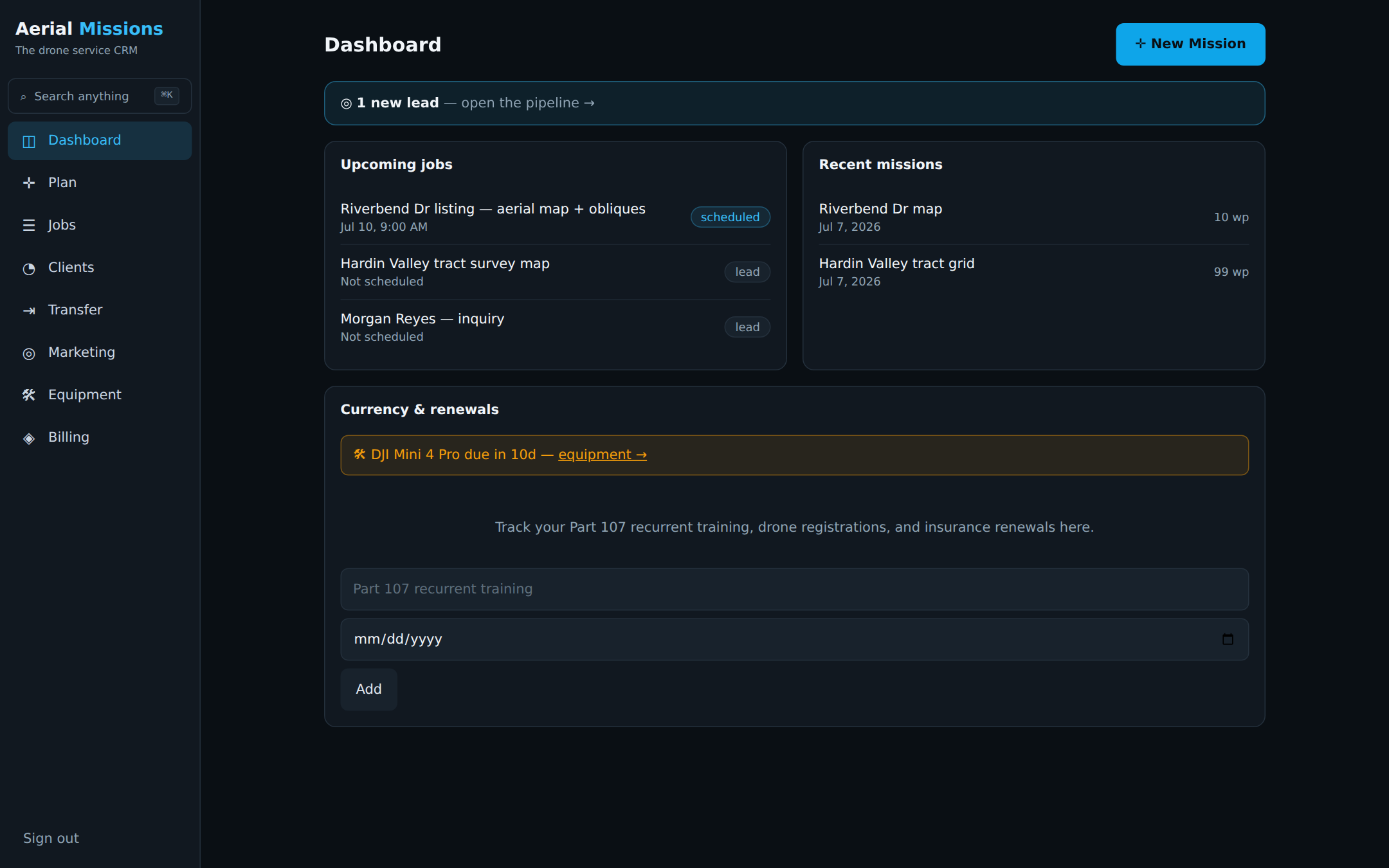 Dashboard with upcoming jobs, recent missions, lead alerts, credential renewals and maintenance reminders